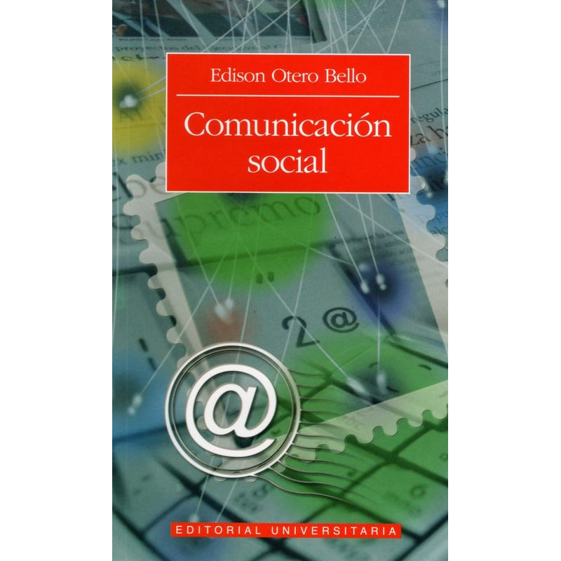 Comunicacion Social / Edison Otero Bello