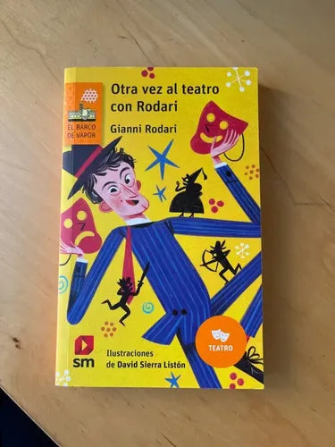 Otra Vez Al Teatro Con Rodari / Gianni Rodari