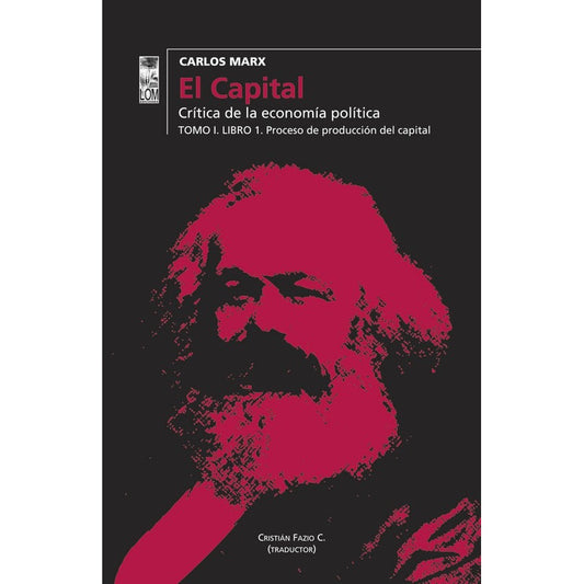 El Capital Critica De La Economia Politica I / Carlos Marx