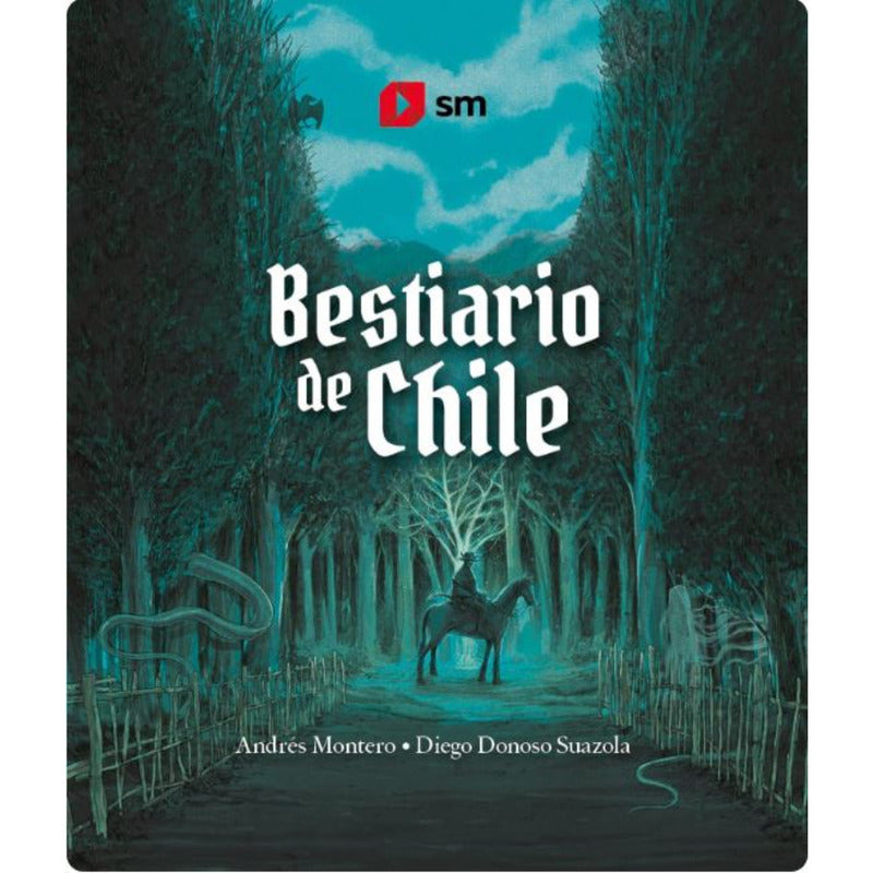 Bestiario De Chile (tapa Dura) / Montero Y Donoso