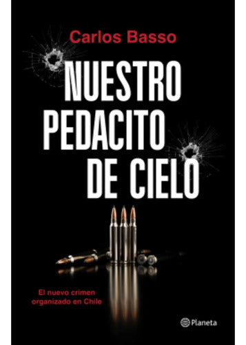 Nuestro Pedacito De Cielo / Carlos Basso
