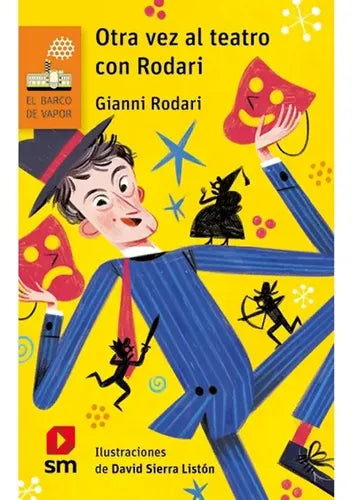 Otra Vez Al Teatro Con Rodari / Gianni Rodari