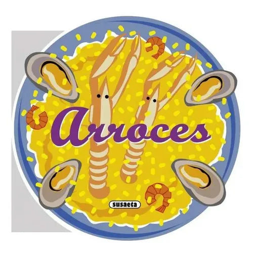 Arroces (recetas Para Cocinar) / Susaeta
