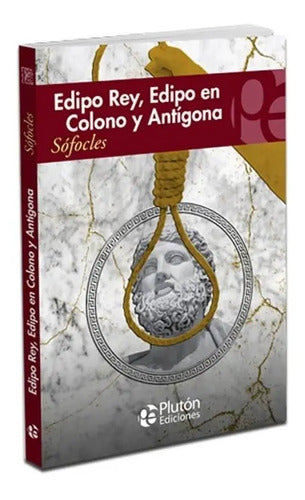 Edipo Rey Edipo En Colono Y Antigona / Sofocles