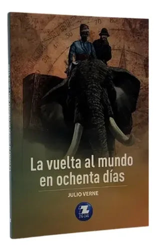La Vuelta Al Mundo En Ochenta Días / Julio Verne