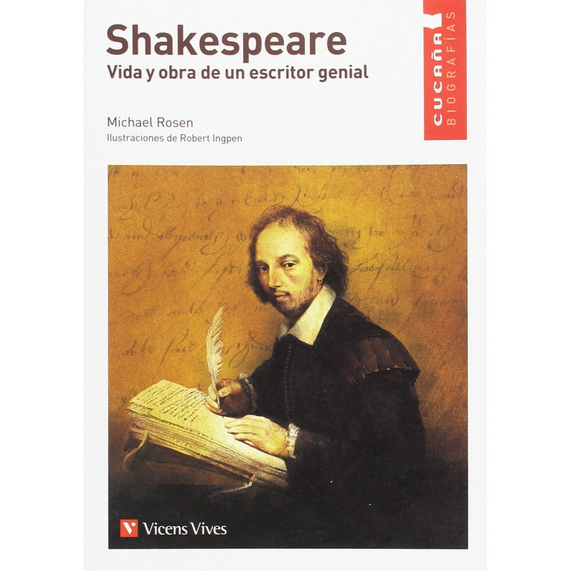 Shakespeare Vida Y Obra De Un Escritor Genial / Rosen