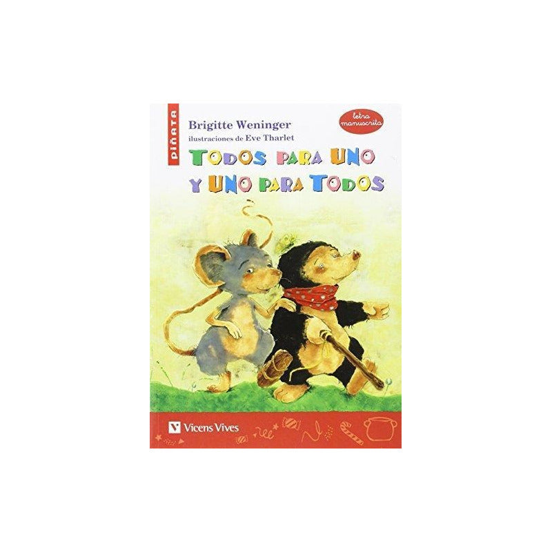 Todos Para Uno Y Uno Para Todos  / Brigitte Weninger