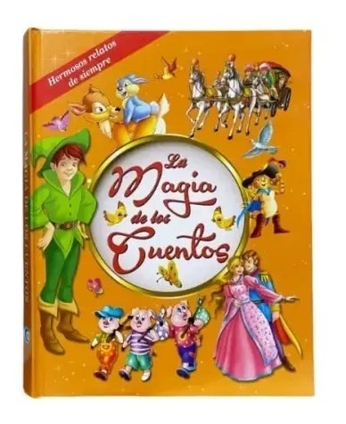 La Magia De Los Cuentos (tapa Dura Naranjo) Hermosos Relatos