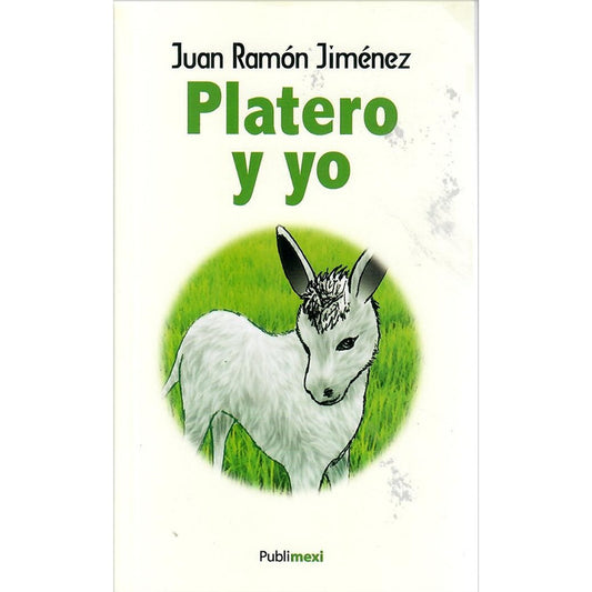 Platero Y Yo / Juan Ramon Jimenez