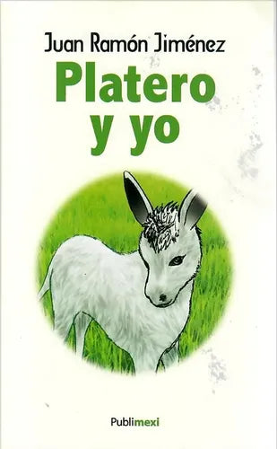 Platero Y Yo / Juan Ramon Jimenez