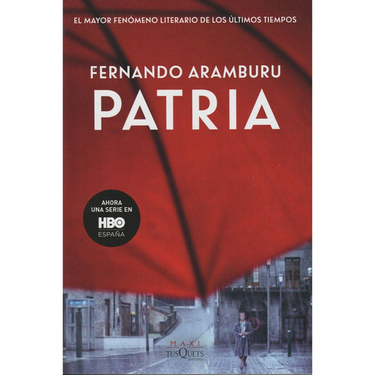 Patria / Fernando Aramburu