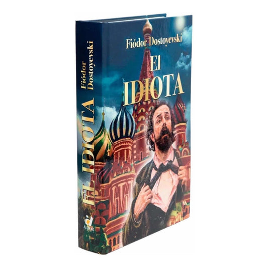 El Idiota (tapa Dura) / Fiódor Dostoyevski