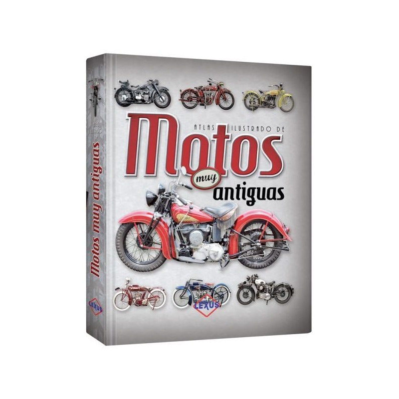 Atlas Ilustrado De Motos Muy Antiguas / Lexus
