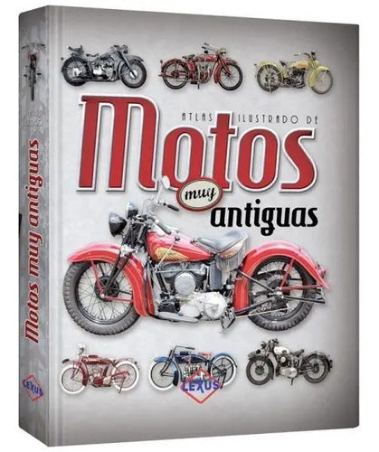 Atlas Ilustrado De Motos Muy Antiguas / Lexus