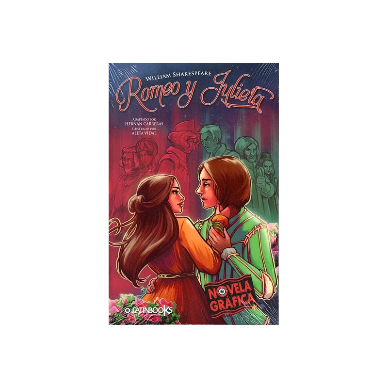 Romeo Y Julieta (novela Grafica) / William Shakespeare