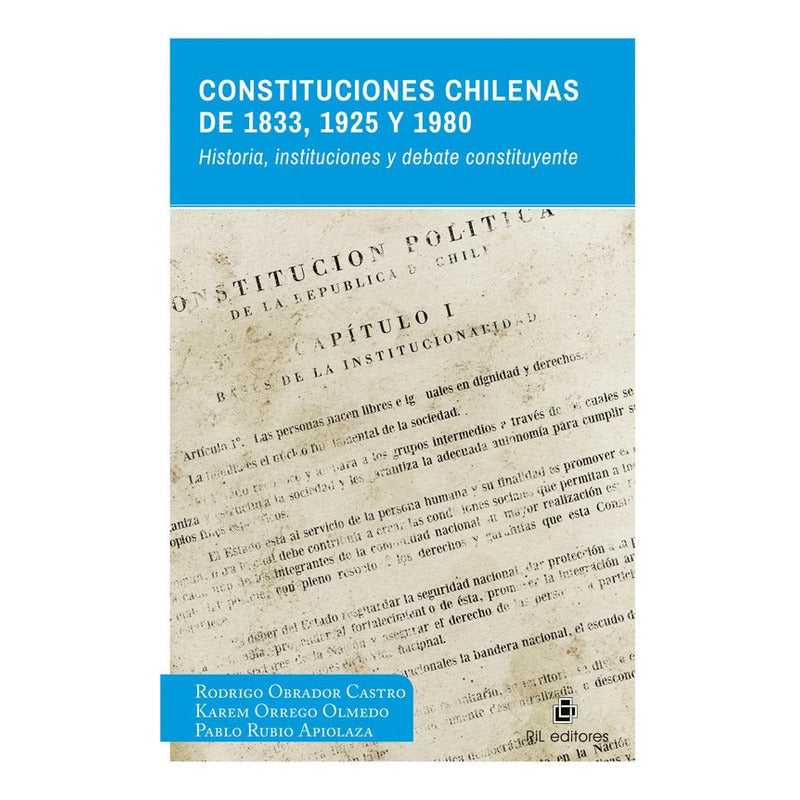 Constituciones Chilenas De 1833, 1925 Y 1980