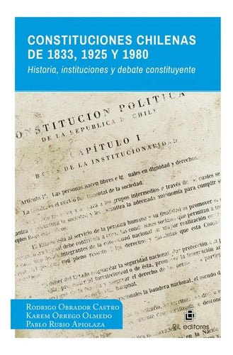 Constituciones Chilenas De 1833, 1925 Y 1980