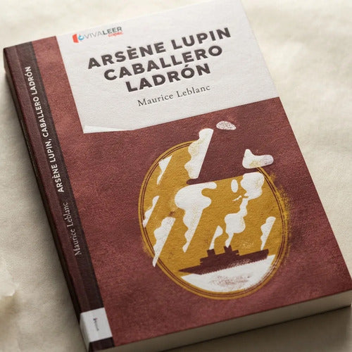 Arsene Lupin Caballero Ladron / Maurice Leblanc