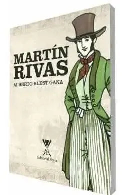 Martin Rivas / Alberto Blest Gana