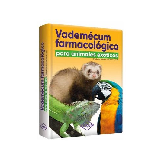 Vademecum Farmacológico Para Animales Exóticos / Ian Ramsey