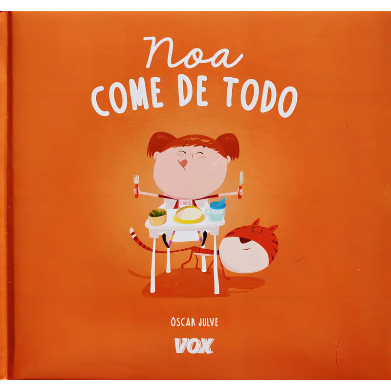 Noa Come De Todo (tapa Acolchada) / Oscar Julve