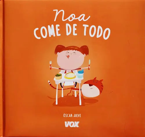 Noa Come De Todo (tapa Acolchada) / Oscar Julve