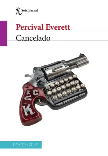 Cancelado / Percival Everett