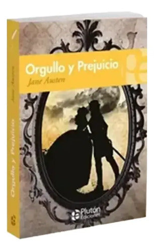Orgullo Y Prejuicio / Jane Austen