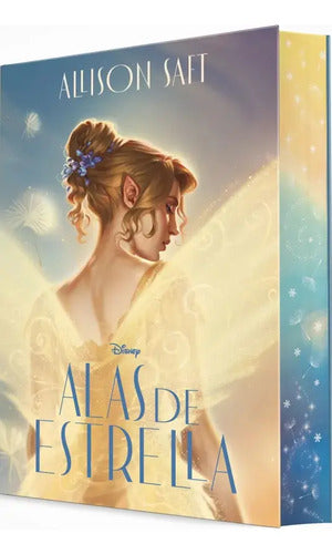 Disney Alas De Estrella Edición Especial / Allison Saft