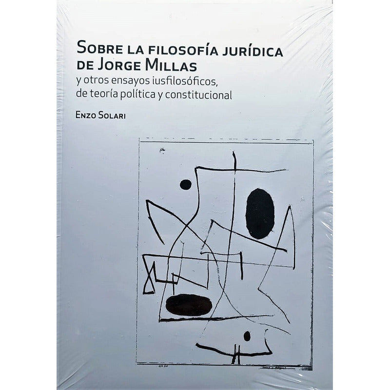 Sobre La Filosofía Jurídica De Jorge Millas / Enzo Solari
