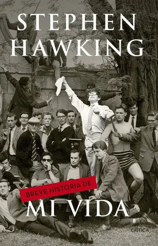 Breve Historia De Mi Vida / Stephen Hawking