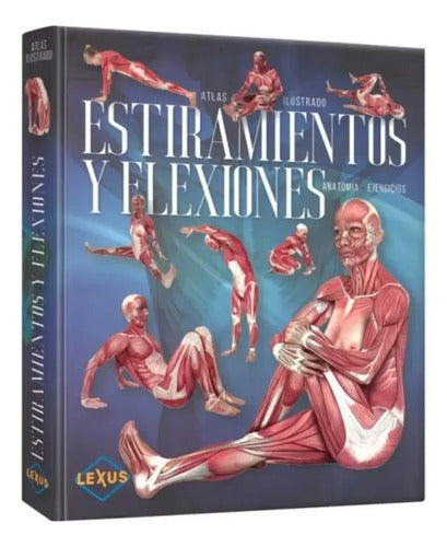 Atlas Ilustrado Estiramientos Y Flexiones (t.dura) / Susaeta