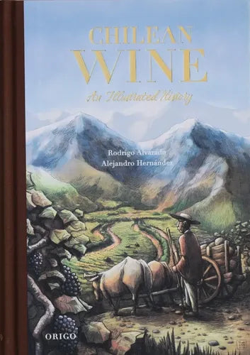 Chilean Wine (tapa Dura) / Alvarado Y Hernández