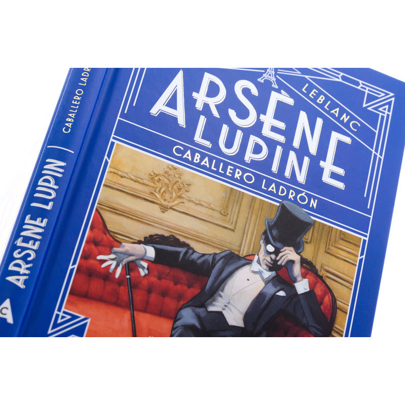 Arsene Lupin Caballero Ladron (tapa Dura) / Maurice Leblanc