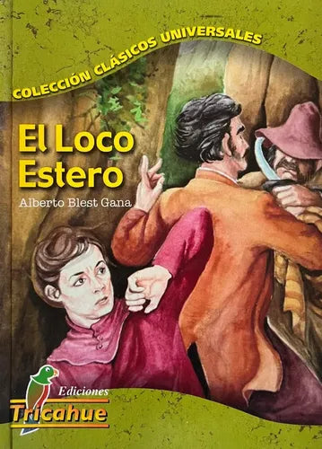 El Loco Estero / Alberto Blest Gana