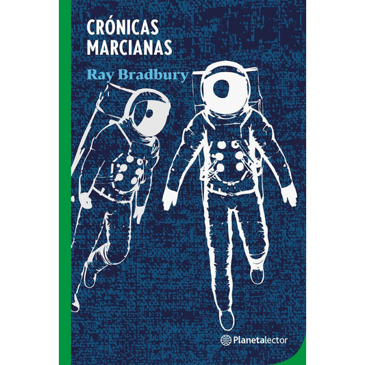 Cronicas Marcianas / Ray Bradbury