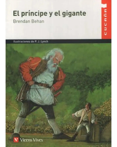 El Principe Y El Gigante / Brendan Behan