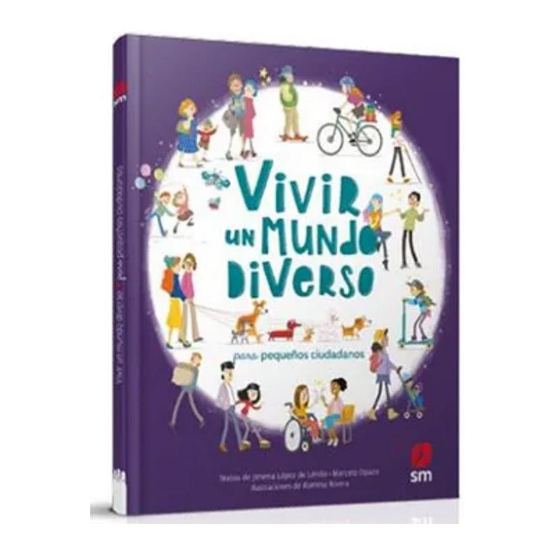 Vivir Un Mundo Diverso Pequeños Ciudadanos / Jimena Lopez