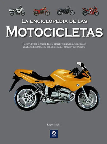 La Enciclopedia De Las Motocicletas (tapa Dura) / Hicks