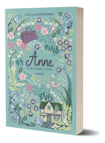 Anne, La De Tejados Verdes / L. M. Montgomery