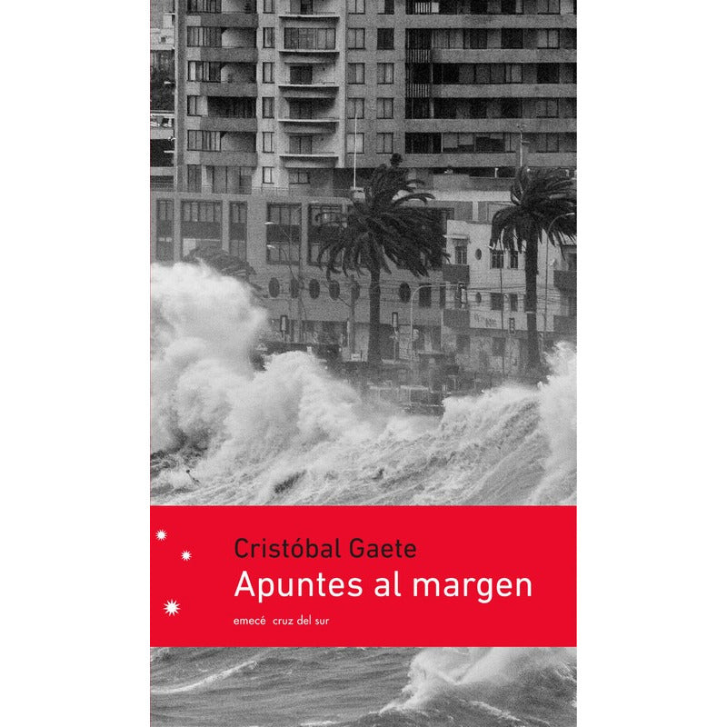 Apuntes Al Margen / Cristóbal Gaete