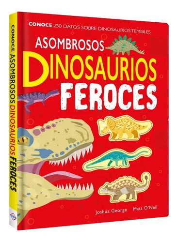 Asombrosos Dinosaurios Feroces (tapa Dura) / Lexus