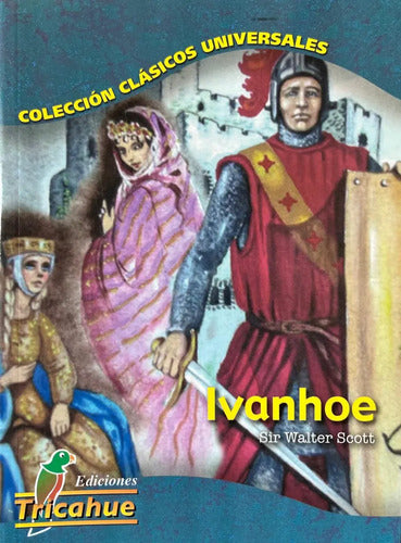 Ivanhoe / Walter Scott