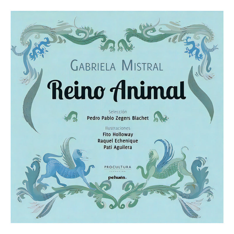 Reino Animal (tapa Dura) / Gabriel Mistral