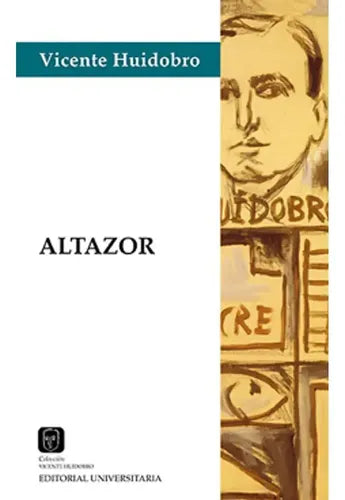 Altazor / Vicente Huidobro