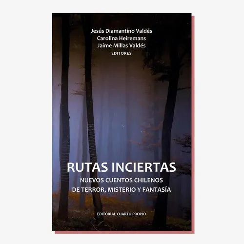 Rutas Inciertas / Cuarto Propio