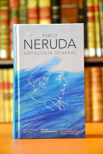 Antología General (tapa Dura) / Pablo Neruda