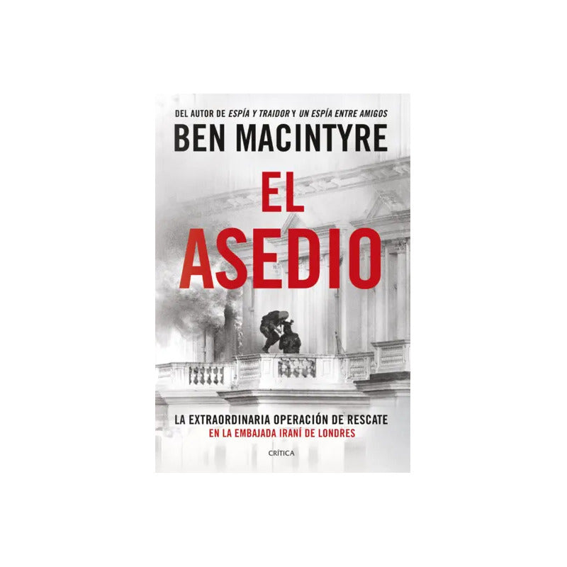 El Asedio / Ben Macintyre