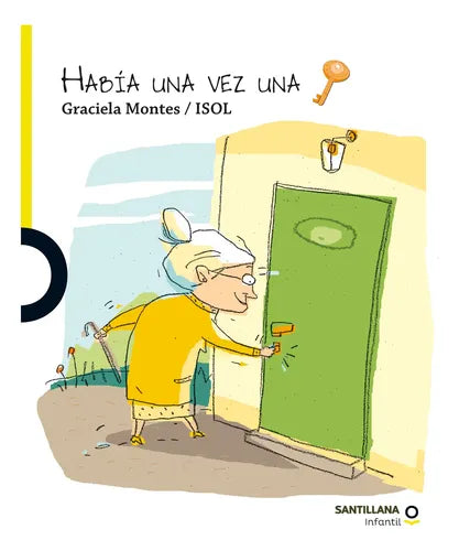 Había Una Vez Una Llave / Graciela Montes & Isol
