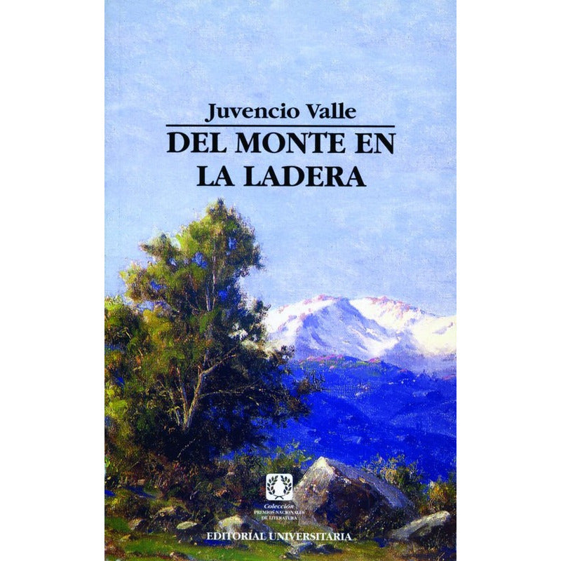 Del Monte En La Ladera / Valle, Juvencio